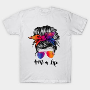 Mom Life - Gift For Moms T-Shirt